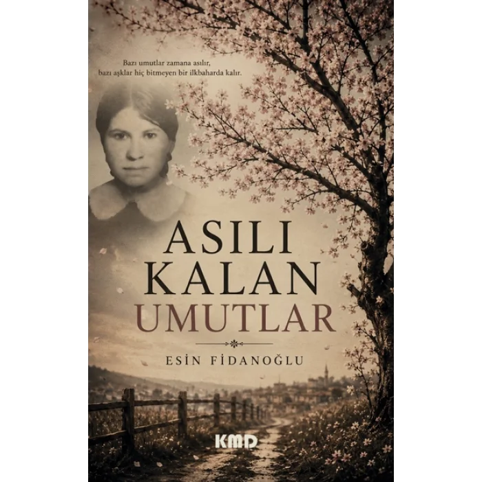 Asılı Kalan Umutlar