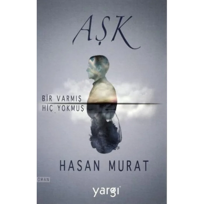 Aşk Bir Varmış Hiç Yokmuş