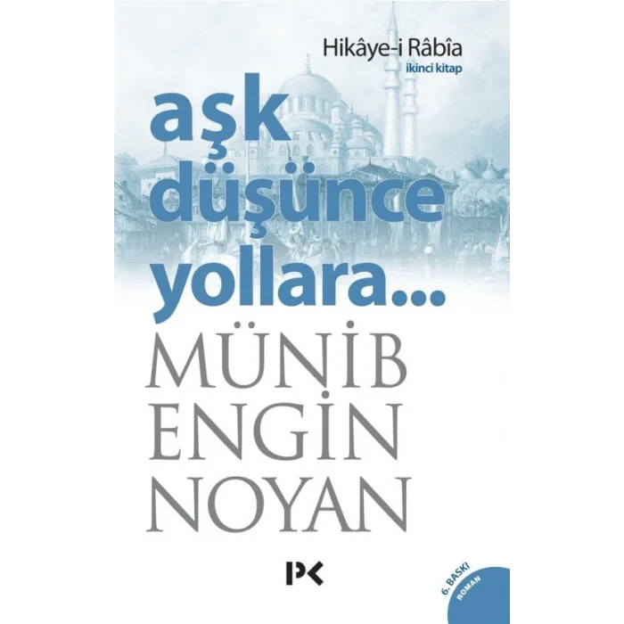 Aşk Düşünce Yollara 2