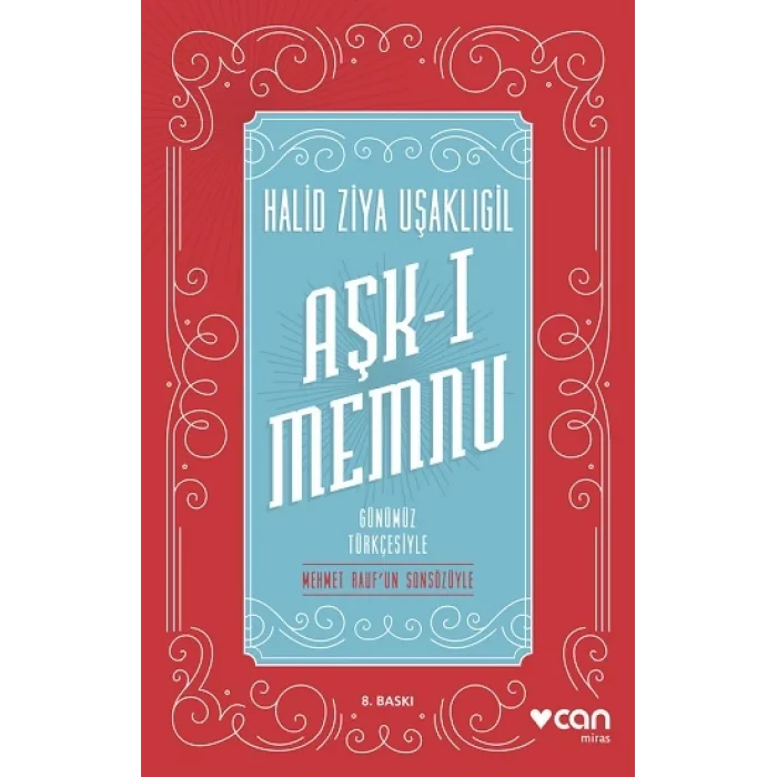 Aşk-ı Memnu (Günümüz Türkçesiyle)