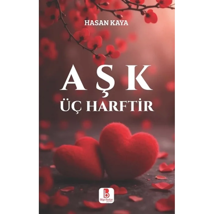Aşk Üç Harftir