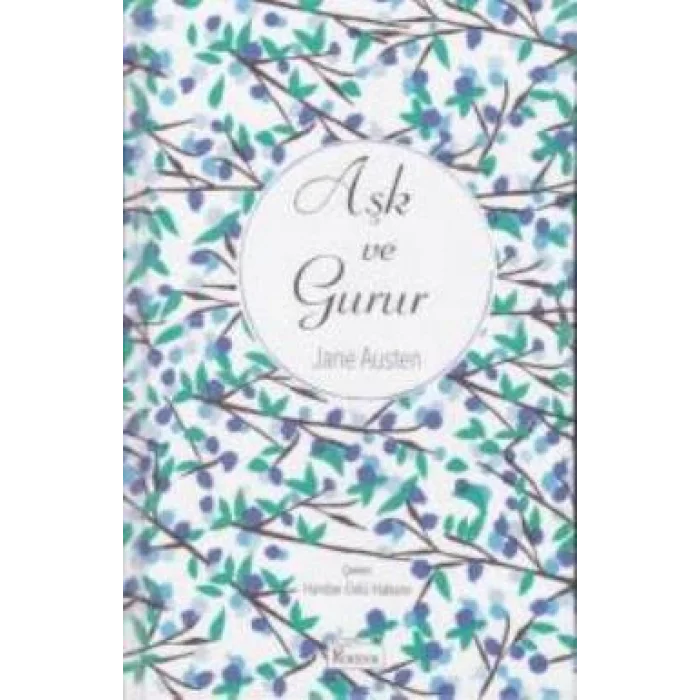 Aşk ve Gurur (Bez Ciltli)