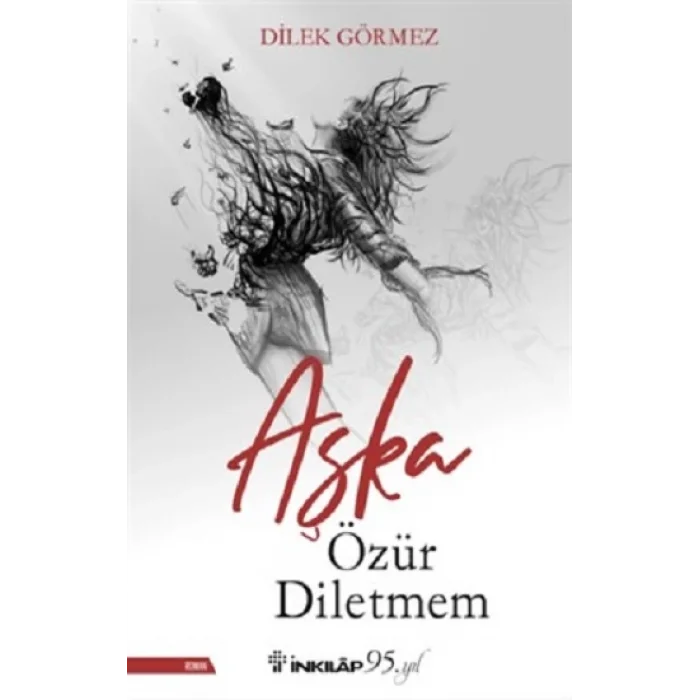 Aşka Özür Diletmem
