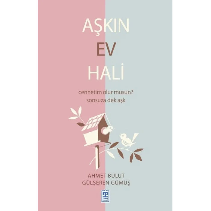 Aşkın Ev Hali