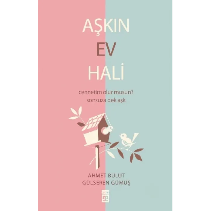 Aşkın Ev Hali