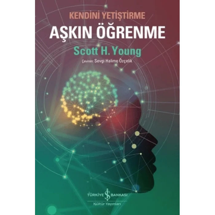 Aşkın Öğrenme – Kendini Yetiştirme