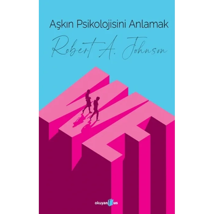 Aşkın Psikolojisini Anlamak