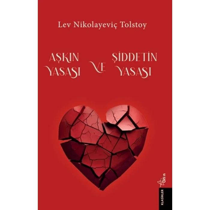 Aşkın Yasası ve Şiddetin Yasası