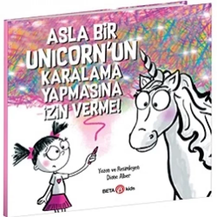 Asla Bir Unicornun Karalama Yapmasına İzin Verme!