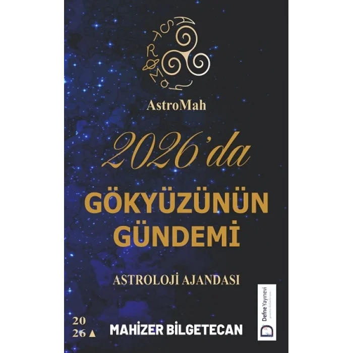 AstroMah 2026da Gökyüzünün Gündemi - Astroloji Ajandası