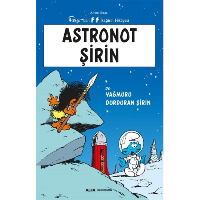 Astronot Şirin - Altıncı Kitap Peyodan İki Şirin Hikayesi