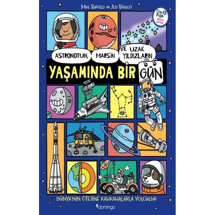 Astronotun, Mars’ın ve Uzak Yıldızların Yaşamında Bir Gün