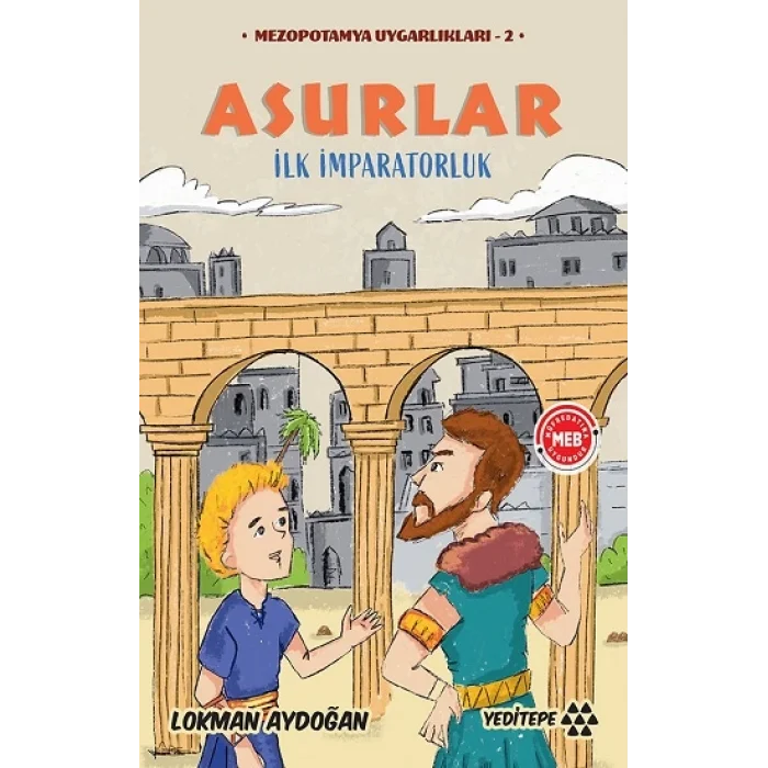 Asurlar -Mezopotamya Uygarlıkları-2