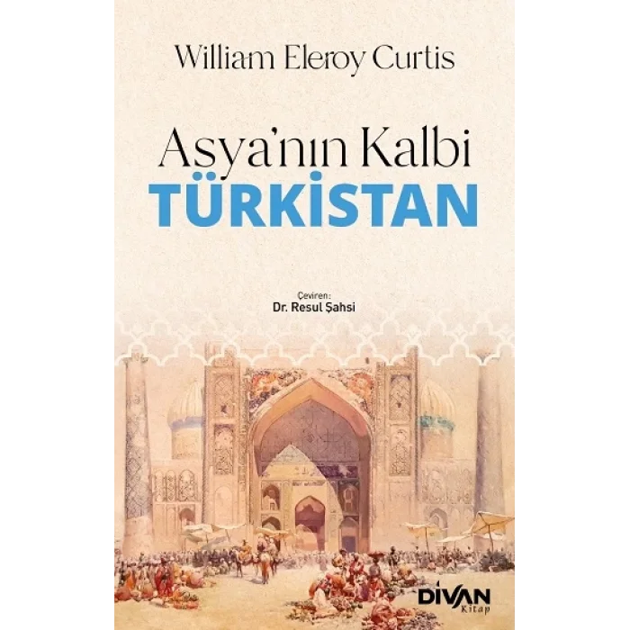 Asyanın Kalbi Türkistan