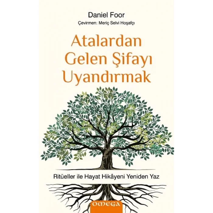 Atalardan Gelen Şifayı Uyandırmak