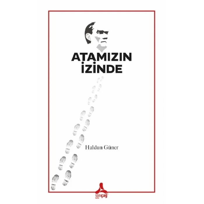 Atamızın İzinde