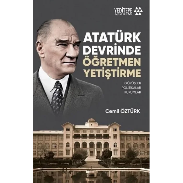 Atatürk Devrinde Öğretmen Yetiştirme