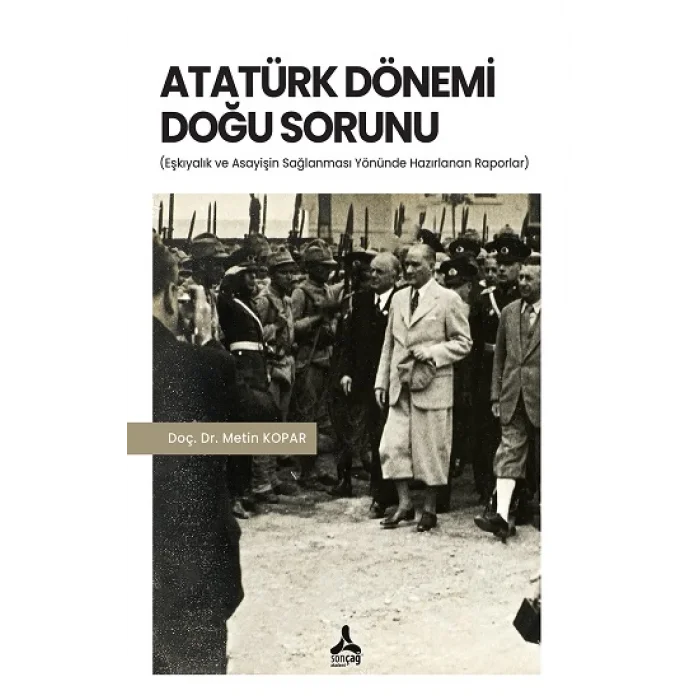 Atatürk Dönemi Doğu Sorunu