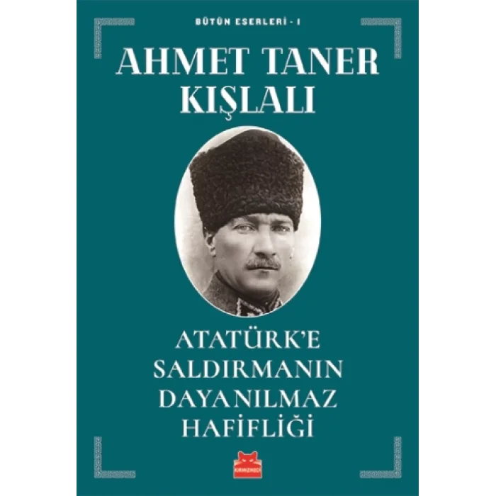 Atatürke Saldırmanın Dayanılmaz Hafifliği