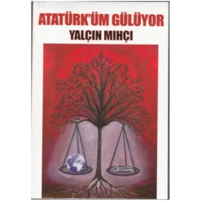 Atatürküm Gülüyor