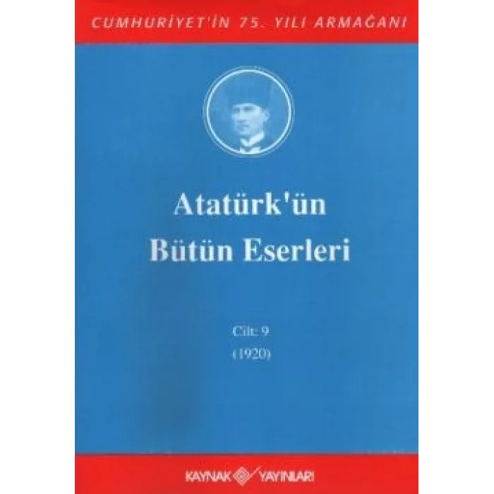 Atatürkün Bütün Eserleri Cilt: 9 (1920)