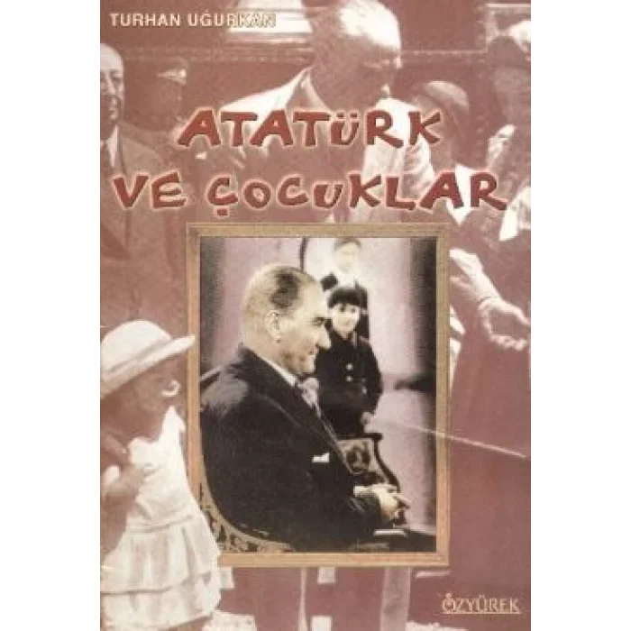 Atatürk ve Çocuklar
