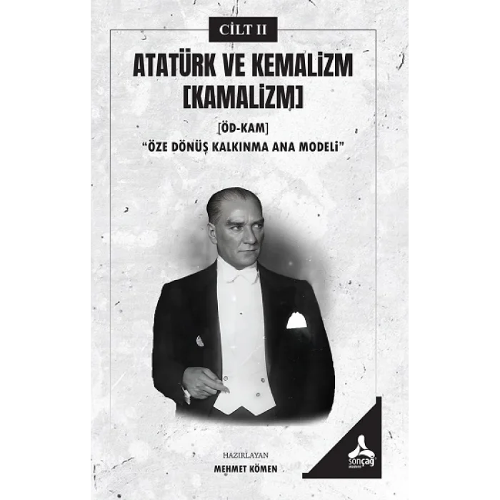 Atatürk ve Kemalizm [Kamalizm] II