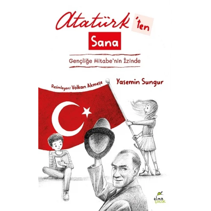 Atatürk’ten Sana Gençliğe Hitabe’nin İzinde