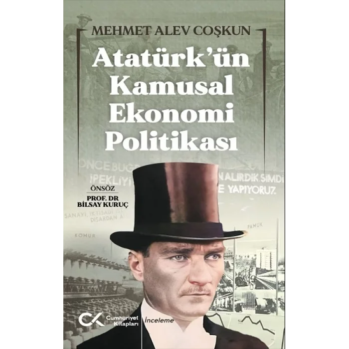 Atatürkün Kamusal Ekonomi Politikası