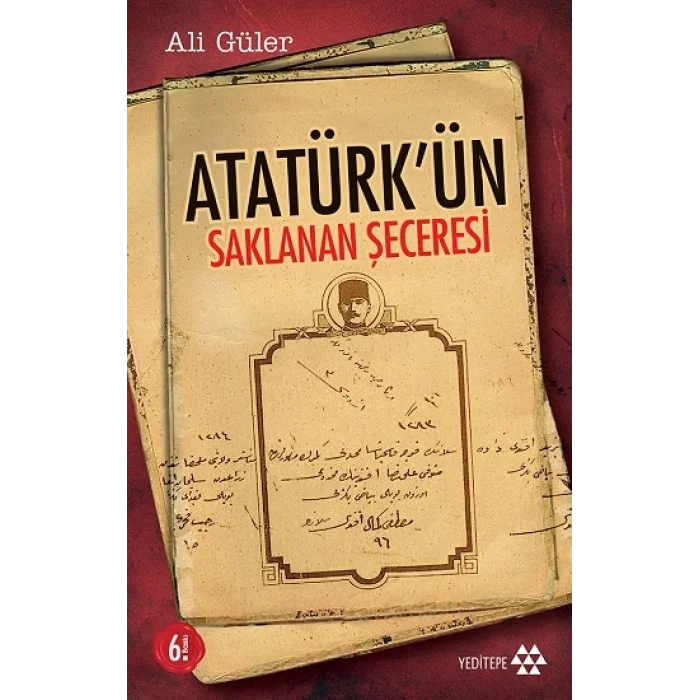 Atatürk’ün Saklanan Şeceresi