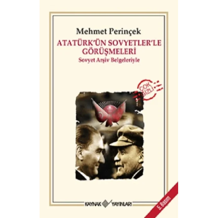 Atatürk’ün Sovyetler’le Görüşmeleri