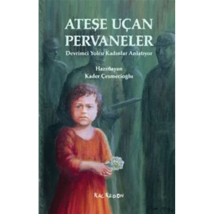 Ateşe Uçan Pervaneler