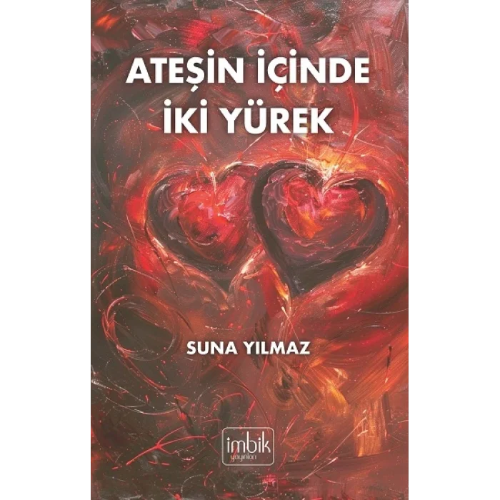 Ateşin İçinde İki Yürek