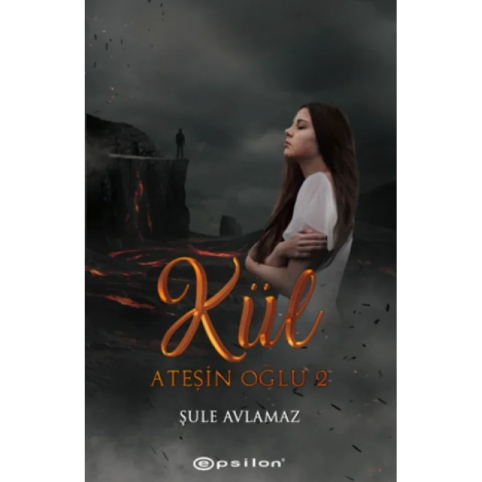 Ateşin Oğlu 2 - Kül