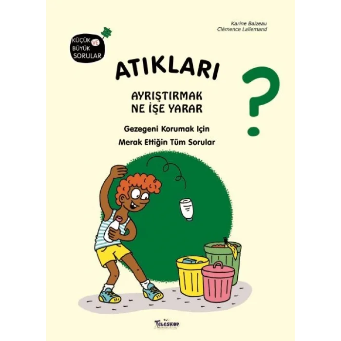 Atıkları Ayrıştırmak Ne İşe Yarar?(Ciltli)