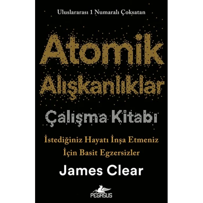 Atomik Alışkanlıklar Çalışma Kitabı