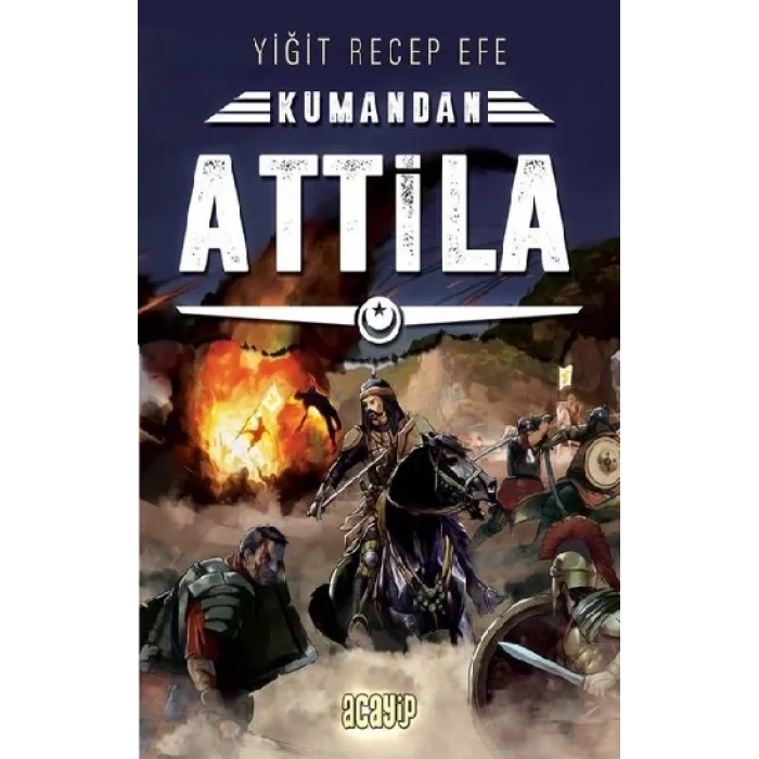 Attila - Kumandan 8