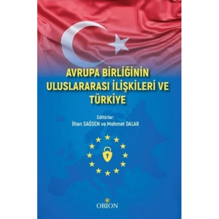 Avrupa Birliğinin Uluslararası İlişkileri ve Türkiye