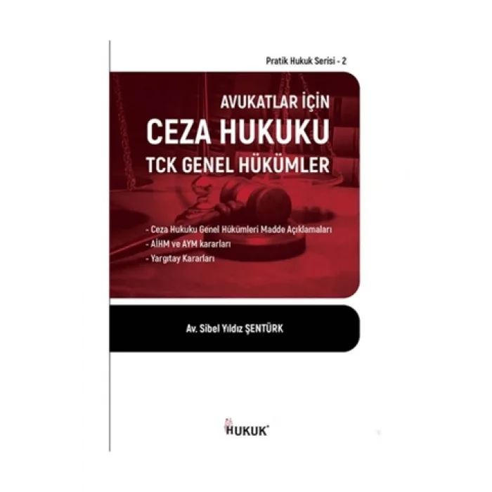 Avukatlar İçin Ceza Hukuku TCK Genel Hükümler