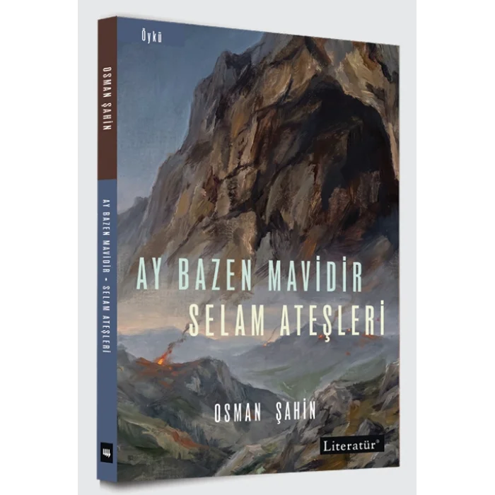 Ay Bazen Mavidir - Selam Ateşleri