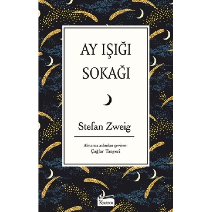 Ay Işığı Sokağı (Bez Ciltli)