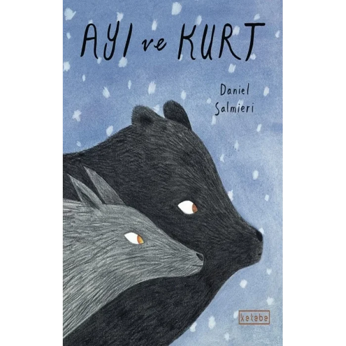 Ayı ve Kurt (Ciltli)
