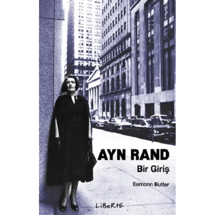 Ayn Rand: Bir Giriş
