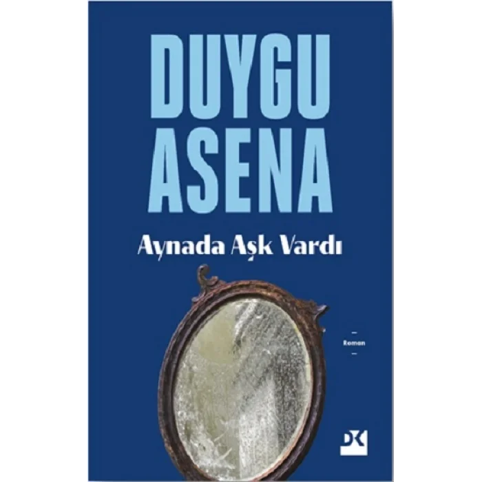 Aynada Aşk Vardı