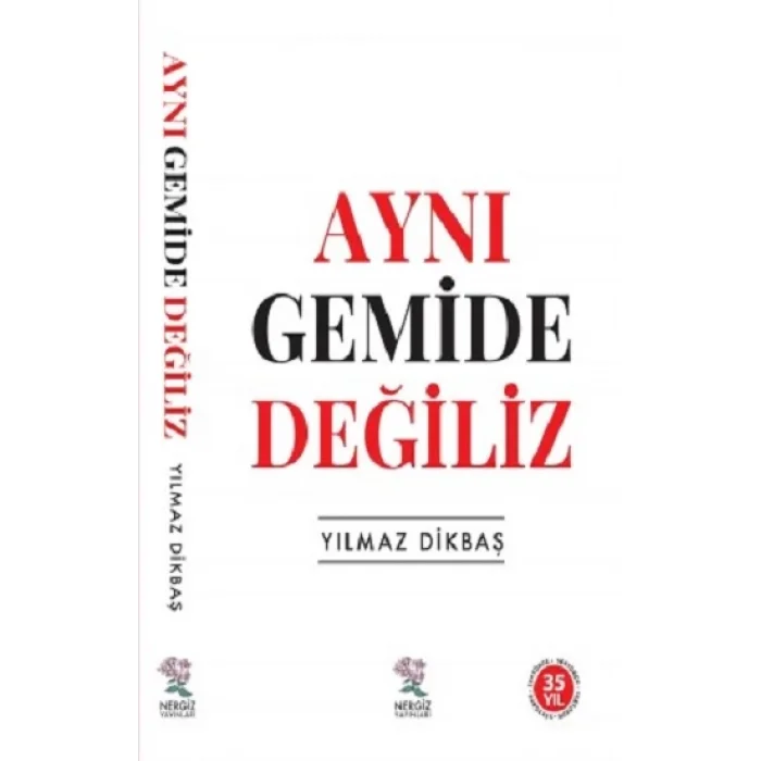 Aynı Gemide Değiliz