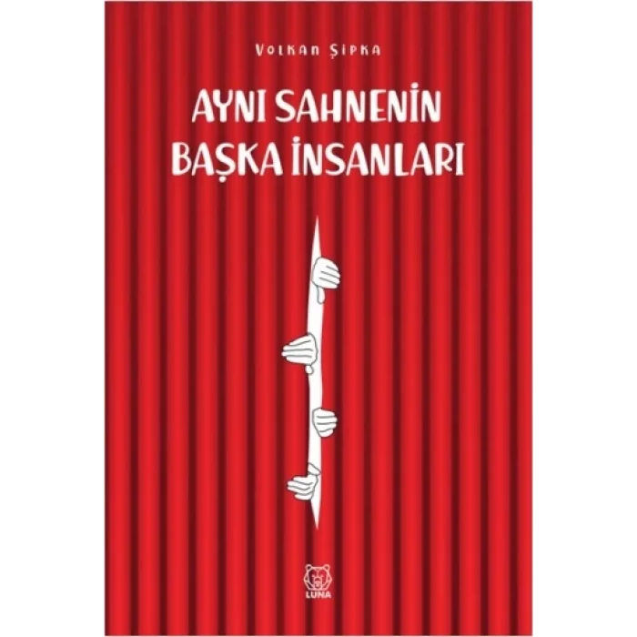 Aynı Sahnenin Başka İnsanları