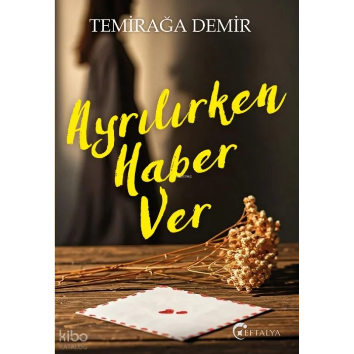 Ayrılırken Haber Ver