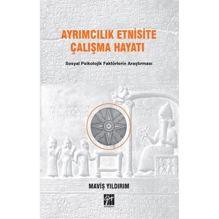 Ayrımcılık Etnisite Çalışma Hayatı Sosyal Psikolojik Faktörlerin Araştırılması