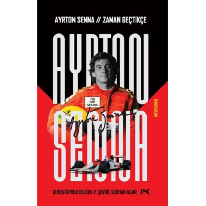 Ayrton Senna: Zaman Geçtikçe