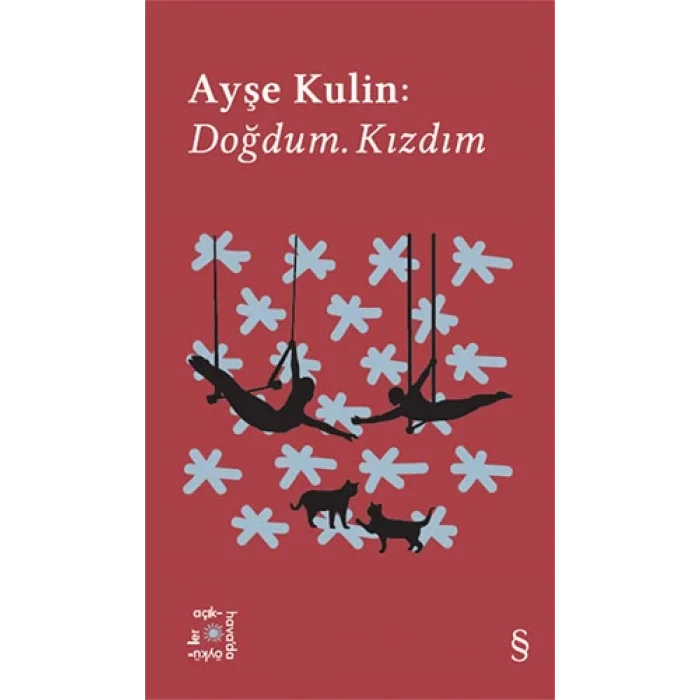 Ayşe Kulin: Doğdum, Kızdım - Everest Açıkhava 19